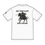 Sir Tape-Alot 'Fortify Everything' T-Shirt
