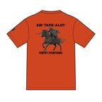 Sir Tape-Alot 'Fortify Everything' T-Shirt