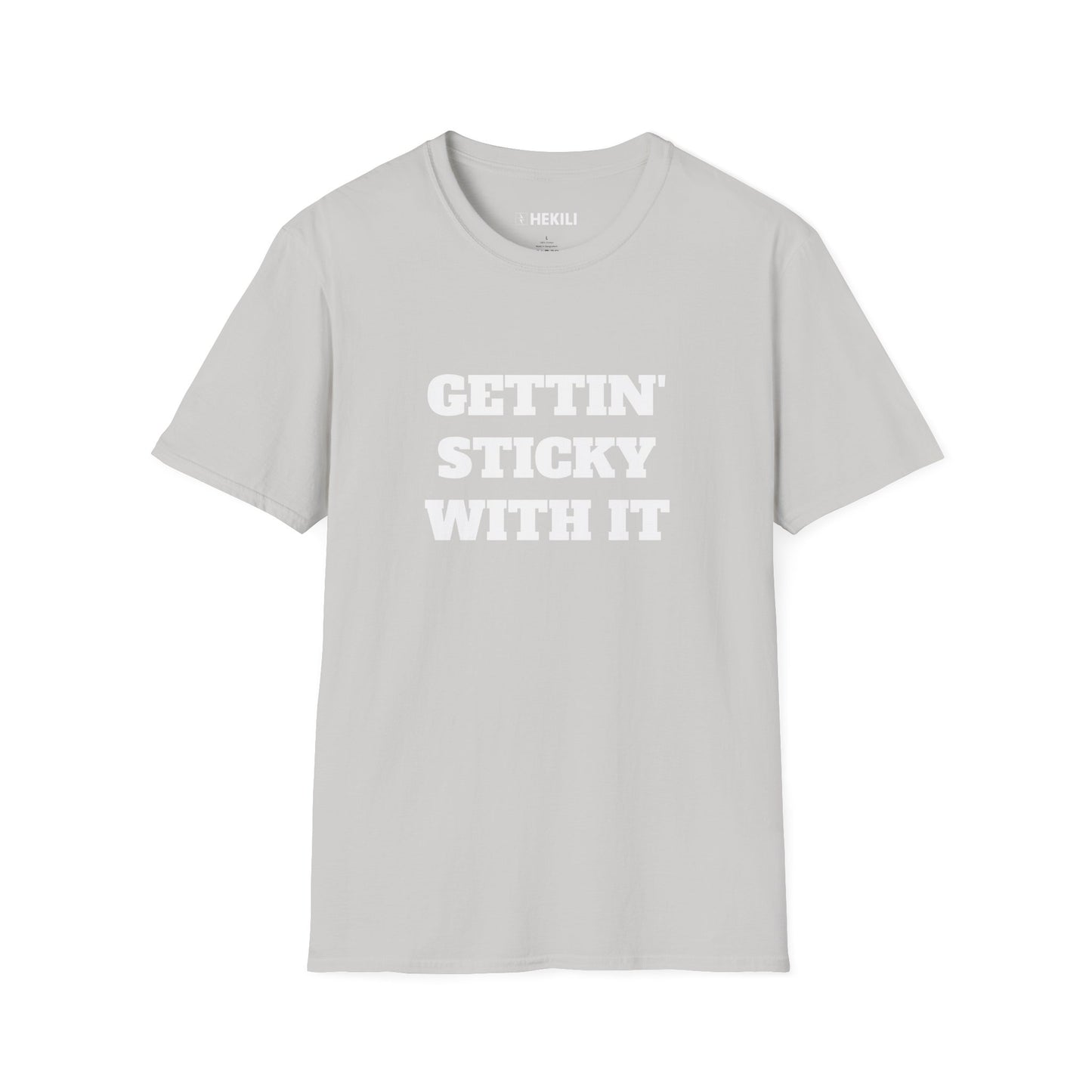 Sticky T-Shirt,  Unisex Tee, Gettin Sticky with it Design