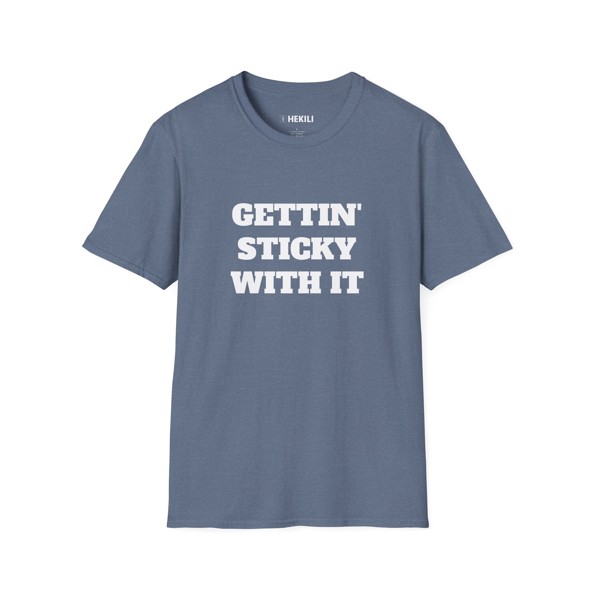 Gettin Sticky With It T-shirt