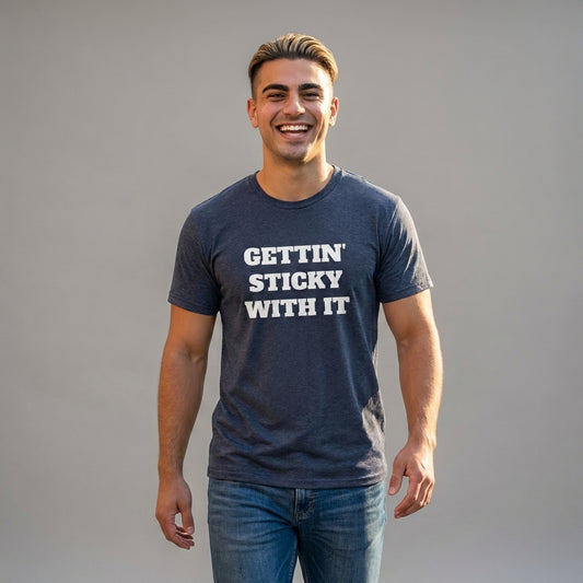Sticky T-Shirt,  Unisex Tee, Gettin Sticky with it Design