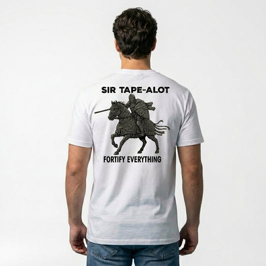 Sir Tape-Alot 'Fortify Everything' T-Shirt